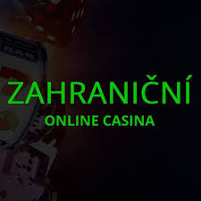 Objevte svět casino online zahraničí Nejlepší volby pro české hráče